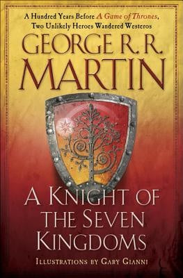 A Knight of the Seven ­Kingdoms